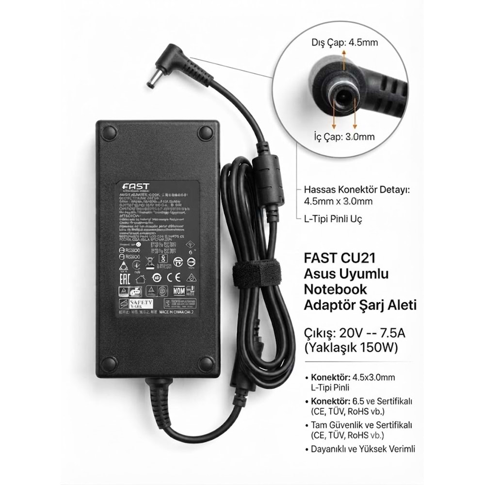 Fast CU21 Asus 20V 7.5A 150W 4.5x3.0mm Uyumlu Notebook Adaptör Şarj Aleti