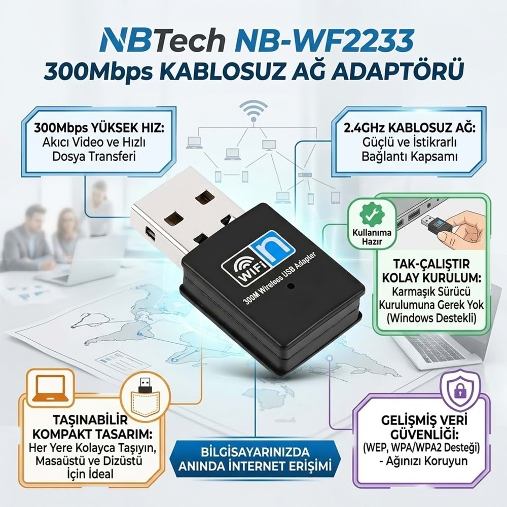 NBTech NB-WF2233 USB 2.0 300Mbps 2.4GHz Kablosuz Ağ Adaptörü (Wi-Fi Alıcı)