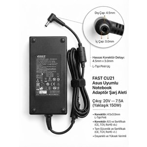 Fast CU21 Asus 20V 7.5A 150W 4.5x3.0mm Uyumlu Notebook Adaptör Şarj Aleti