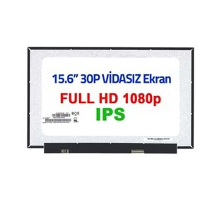 Notebook Ekran KOD308 15.6 30 Pin Vidasız IPS FHD 1080P Led Ekran N156HCA-EAB REV.C3