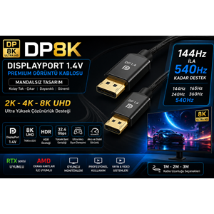 NBTech NB-DP8K DisplayPort 1.4V 8K UHD Görüntü Kablosu 2K 4K Destekli Mandalsız,144Hz / 165Hz / 240Hz / 360Hz / 540Hz destekli Display Kablosu