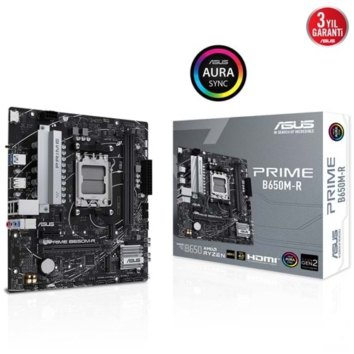 ASUS PRIME B650M-R AM5 DDR5 7200MHz OC HDMI USB 3.2 RGB Gigabit mATX Anakart