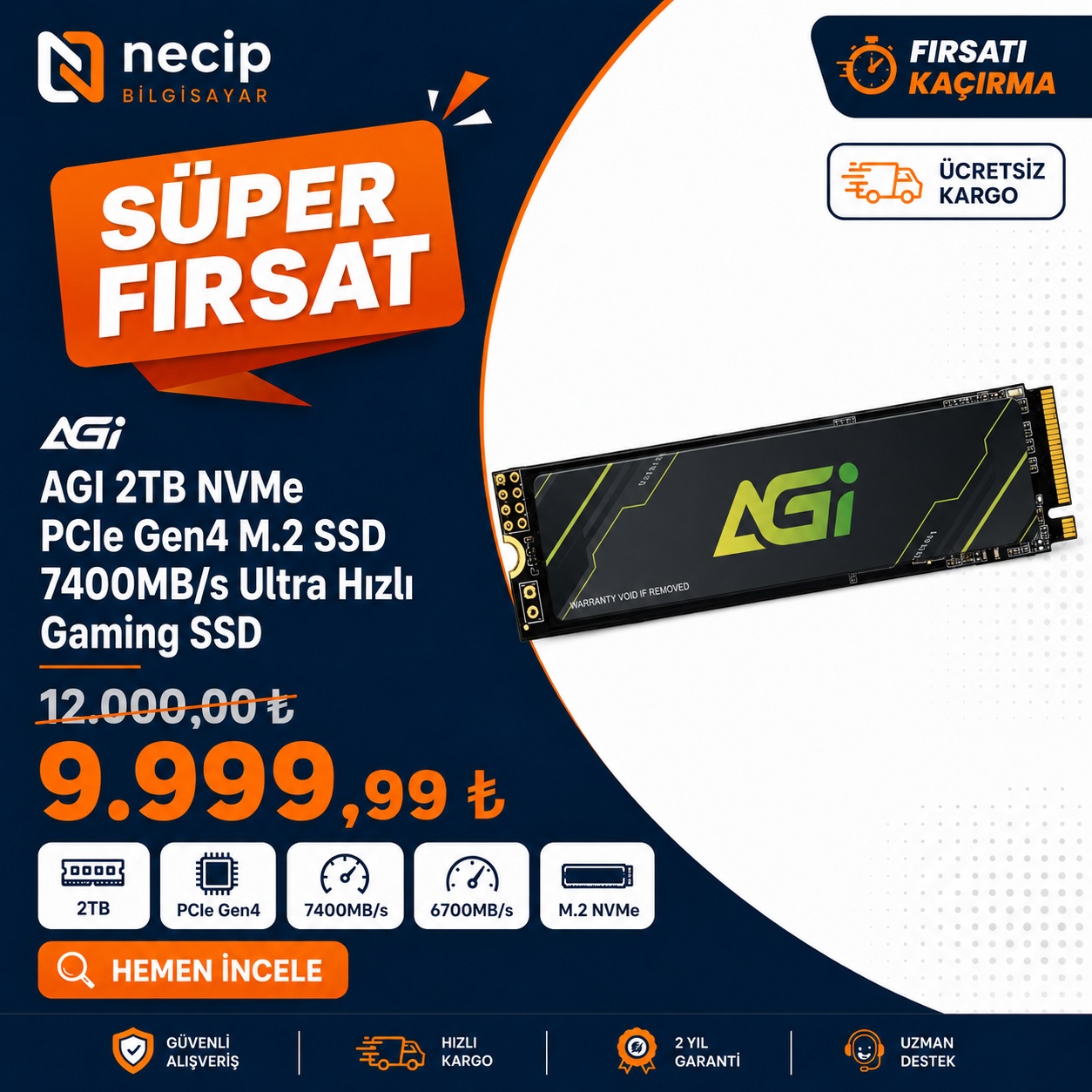 7400MB/s okuma hızı, 2TB kapasite ve PCIe Gen4 performansıyla oyun, sistem ve yüksek hızlı depolama ihtiyaçlarınız için güçlü SSD çözümü.